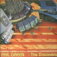 Phil Green ‎– The Discovery